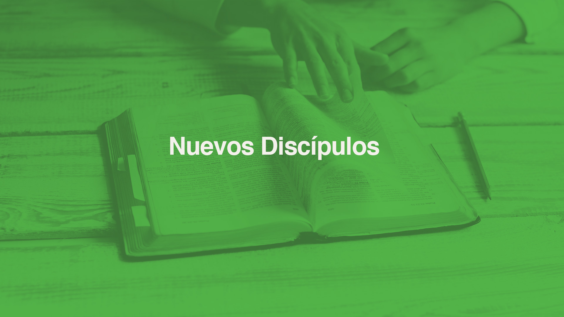 Nuevos Discípulos
